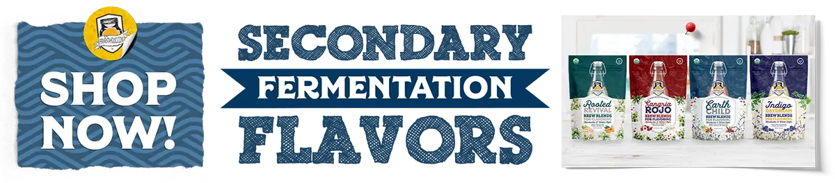Shop Banner - Secondary Fermentation Flavors