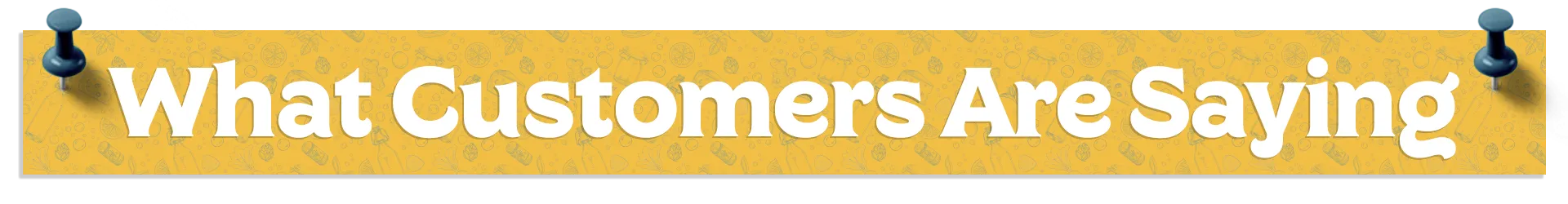 What Customers are Saying